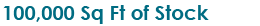 100000 square feet of stock