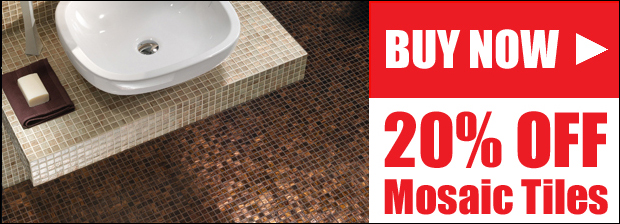 20% off Mosaic Tiles