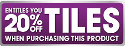 20% Off Tile When You Purchase This Product